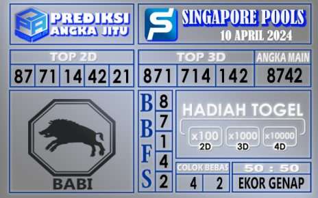 PREDIKSI SINGAPORE 10 APRIL 2024