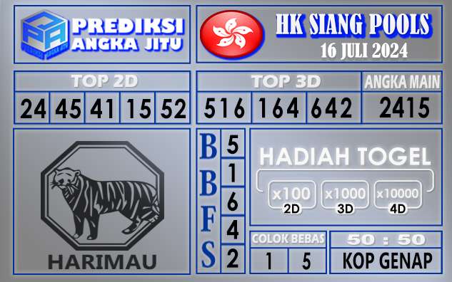 Prediksi HK SIANG tgl 16 juli 2024